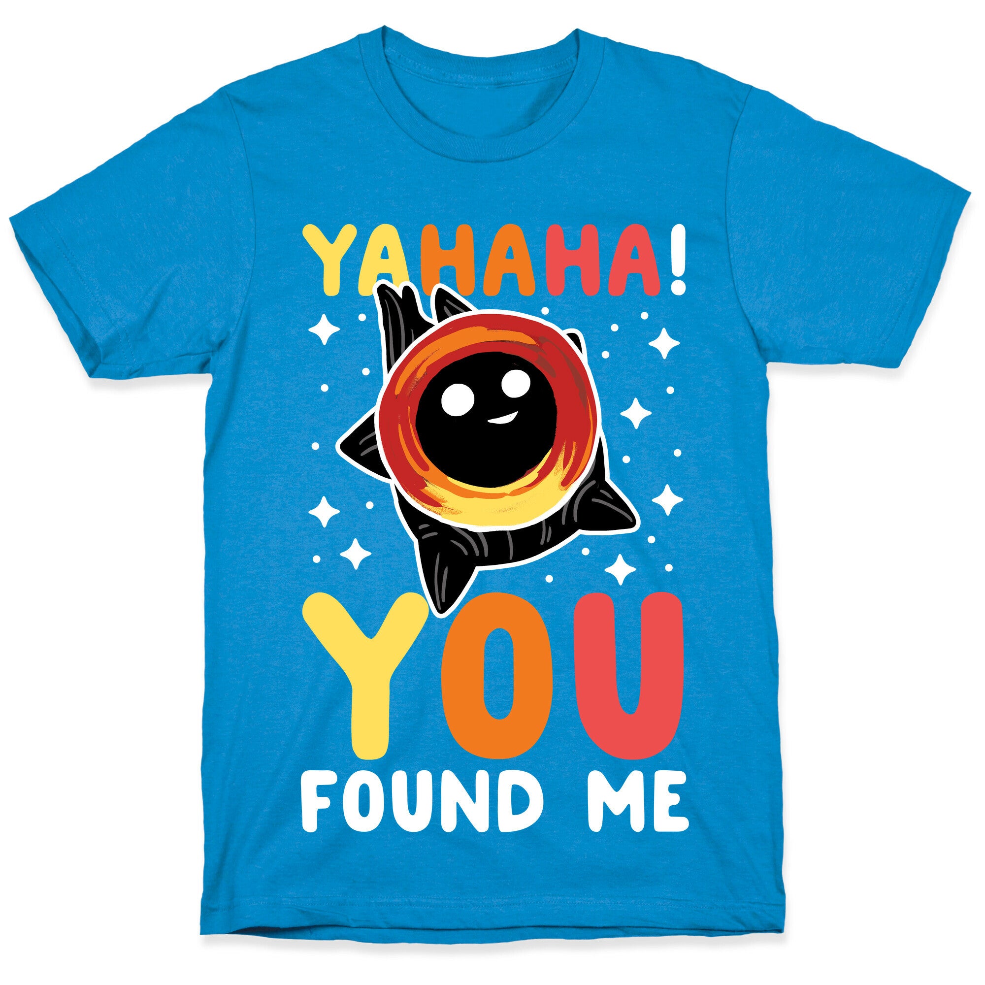 Yahaha! You Found Me! - Black Hole T-Shirt